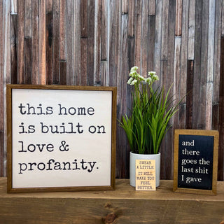 Driftless Studios humor wall sign Built on Love & Profanity