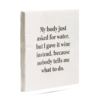 ellembee gift - My body asked for water funny and sassy Cocktail Napkins