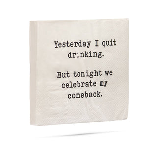 ellembee gift - Yesterday I quit drinking but tonight Cocktail Napkins