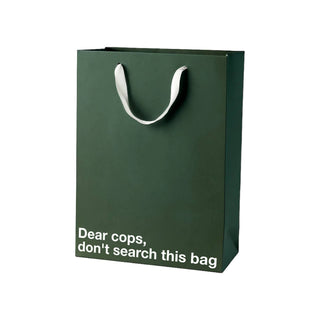MilkToast Brands - "Dear cops, don't search this bag" Funny Gift Bag