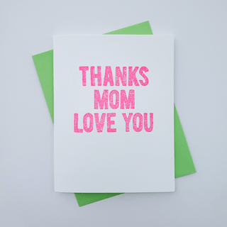 Richie Designs - Thanks Mom, Love You - mom appreciation, mother's day, thank