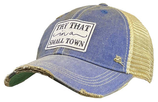 Vintage Life - Try That In A Small Town Distressed Trucker Hat Baseball Cap